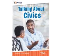 Heather Price-Wright Talking About Civics (Tascabile) iCivics