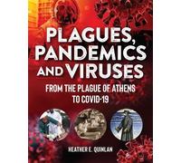 Heather Quinlan Plagues, Pandemics And Viruses (Tascabile)