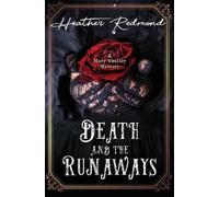 Heather Redmond Death and the Runaways (Copertina rigida)