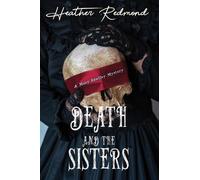 Heather Redmond Death and the Sisters (Copertina rigida)