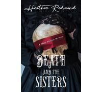 Heather Redmond Death and the Sisters (Tascabile)