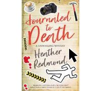 Heather Redmond Journaled to Death (Copertina rigida) Journaling mysteries