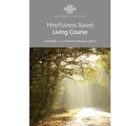 Heather Regan-Addis Heather Choden Mindfulness Based Living Course (Tascabile)