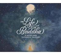 Heather Sanche Tara di Gesu The Life of the Buddha (Copertina rigida)