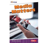 Heather Schwartz Heather E. Schwartz Media Matters (Tascabile) iCivics