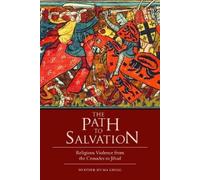 Heather Selma Gregg The Path to Salvation (Copertina rigida)