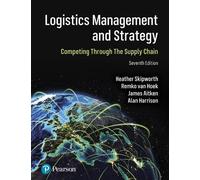 Heather Skipworth Remko Van Logistics Management and Strategy: Com (Tascabile)