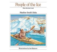 Heather Smith Siska People of the Ice (Tascabile)