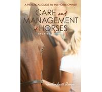 Heather Smith Thomas Care and Management of Horses (Tascabile)