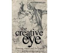 Heather Spears The Creative Eye (Tascabile)