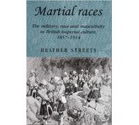Heather Streets Martial Races (Tascabile) Studies in Imperialism