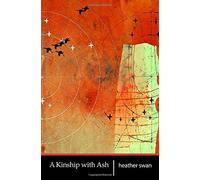 Heather Swan A Kinship with Ash (Tascabile)