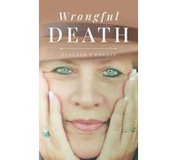 Heather T Edgell Wrongful Death (Tascabile)