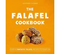 Heather Thomas The Falafel Cookbook (Copertina rigida)