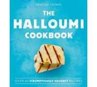 Heather Thomas The Halloumi Cookbook (Copertina rigida)