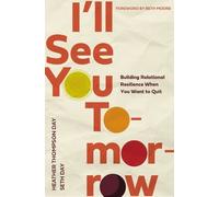 Heather Thompson Day Seth Day I'll See You Tomorrow (Tascabile)