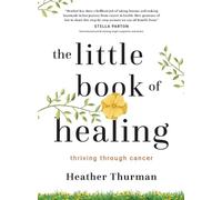 Heather Thurman The Little Book of Healing (Tascabile)