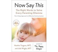 Heather Turgeon Julie Wright Now Say This (Tascabile)