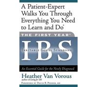Heather Van Vorous The First Year: IBS (Irritable Bowel Syndrome) (Tascabile)