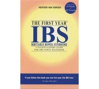 Heather Van Vorous The First Year: IBS (Tascabile) First Year