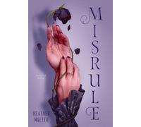 Heather Walter Misrule (Tascabile) Malice