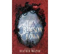 Heather Walter The Crimson Crown (Tascabile) Crimson Crown Duology
