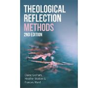 Heather Walton Frances Ward Elai Theological Reflection: Methods, 2n (Tascabile)