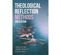 Heather Walton Frances Ward Elai Theological Reflection: Methods, 2n (Tascabile)