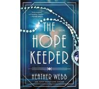 Heather Webb The Hope Keeper (Copertina rigida)