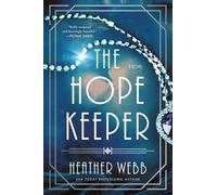 Heather Webb The Hope Keeper (Tascabile)