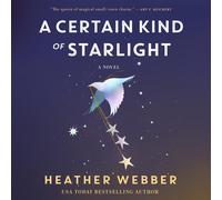 Heather Webber A Certain Kind of Starlight (Copertina rigida)