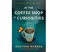 Heather Webber At the Coffee Shop of Curiosities (Tascabile)