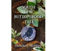 Heather Webber South of the Buttonwood Tree (Tascabile)