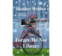 Heather Webber The Forget-Me-Not Library (Copertina rigida)