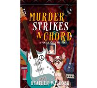 Heather Weidner Murder Strikes a Chord (Copertina rigida) Pearly Girls Mysteries