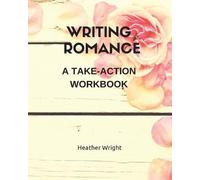 Heather Wright Writing Romance (Tascabile)