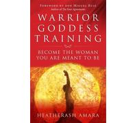 HeatherAsh Amara Warrior Goddess Training (Tascabile)