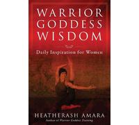 HeatherAsh Amara Warrior Goddess Wisdom (Tascabile) Warrior Goddess Training