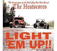 HEATSCORES - LIGHT EM UP! -10'-