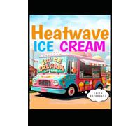 Heatwave Ice Cream