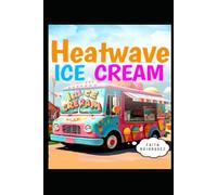 Heatwave Ice Cream
