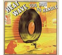 Heatwave - Too Hot to Handle