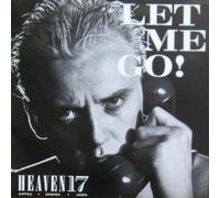 'Heaven 17: Let me go. 12 VG +/VG + + Canada Virgin VSX 1161
