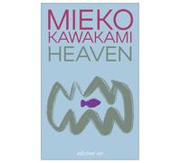 Libri Kawakami Mieko - Heaven