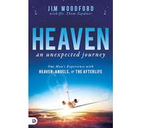 Thom Gardner Jim Woodford Heaven, an Unexpected Journey (Tascabile)