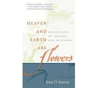 Heaven and Earth are Flowers (Tascabile)