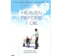 Heaven Before I die - Heaven Before I die