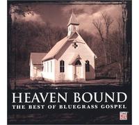 Heaven Bound: Best of Bluegrass Gospel by Earl Scruggs
