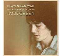 Heaven Can Wait - The Very Best Of Jack Green