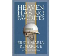 Erich Maria Remarque Heaven Has No Favorites (Tascabile)